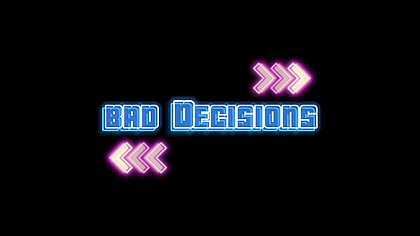 Bad Decisions Ep 1 Hosted By PhatDaddyStaxxx & Dmonae