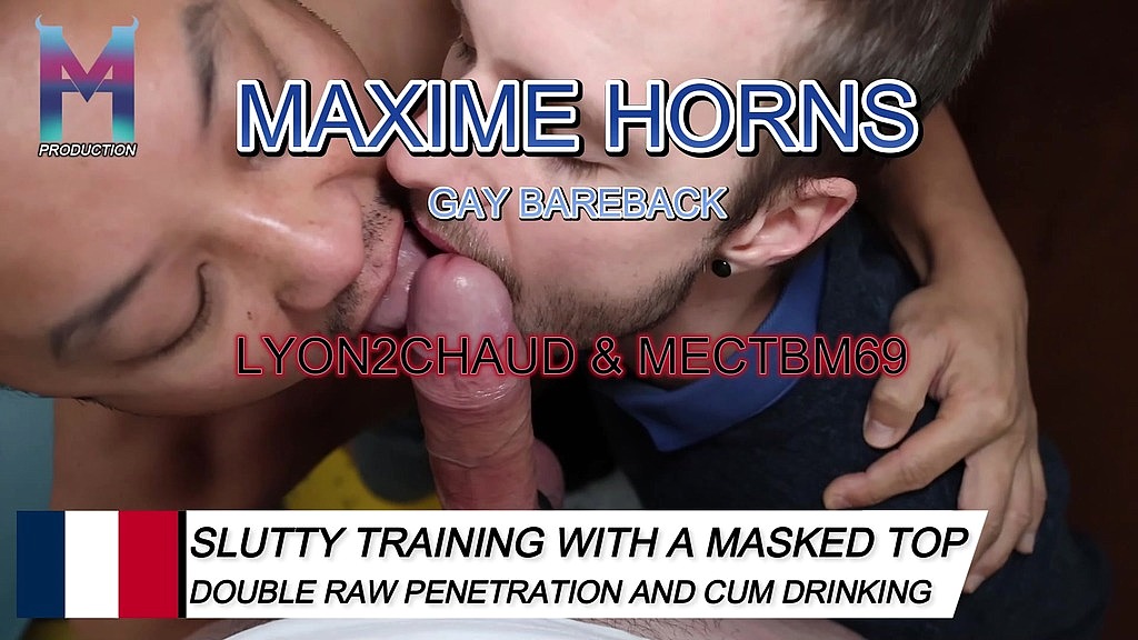 subscribers only -- slutty training : double raw penetration and cum drinking maxime horns (Lyon2Chaud, Maxime Horns, Mectbm69) subscribers only -- slutty training : double raw penetration and cum drinking maxime horns (Lyon2Chaud, Maxime Horns, Mectbm69)