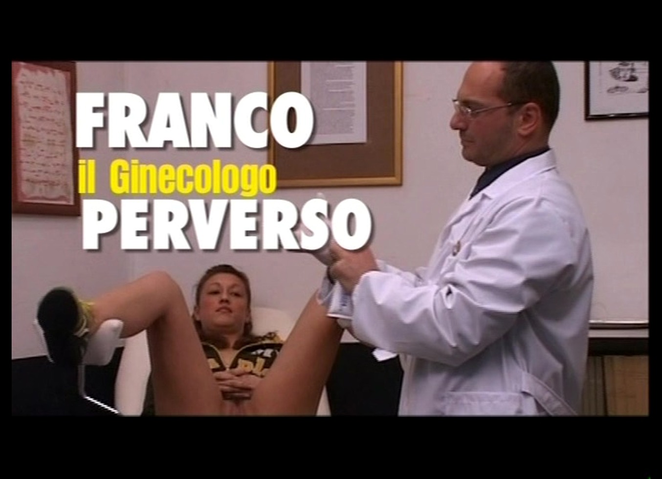 Franco Il Ginecologo Perverso