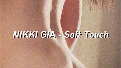 My first single NIKKI GIA - Soft Touch