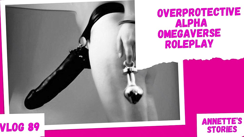 SissyBoy, MrsAnnette: надмірно захищена рольова гра в альфа-омегавсесвіті (альфа-оповідач x омега-слухач) (AnalVids.com) overprotective alpha - omegaverse roleplay (alpha narrator x omega listener) (SissyBoy, MrsAnnette)