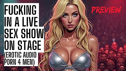 Fucked on Stage in a Sex Show - Audio Porn