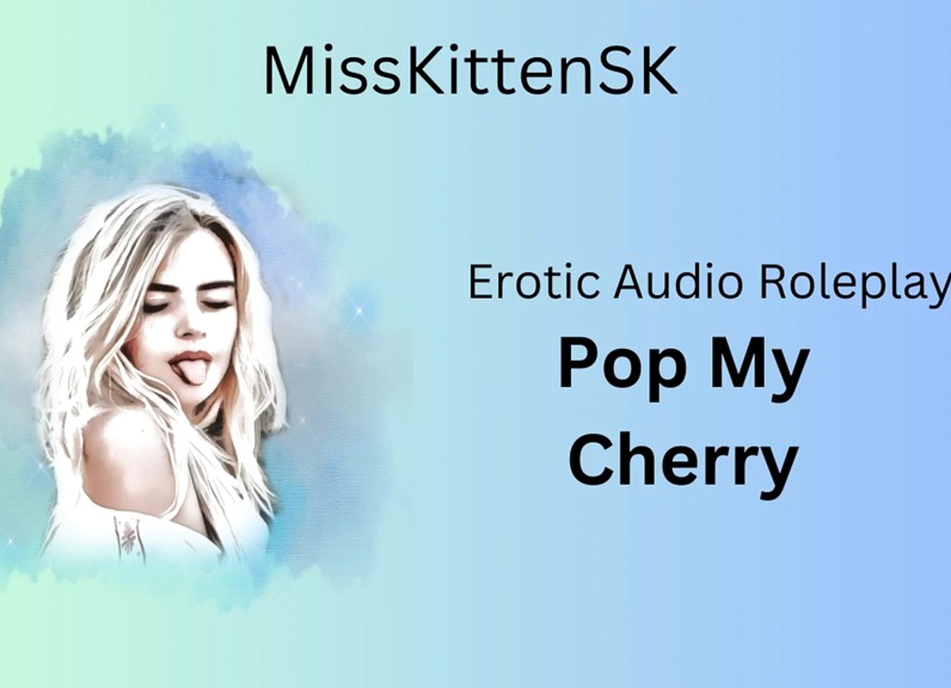 Erotic Audio: Pop My Cherry (English Accent & All Around Dirty Girl)