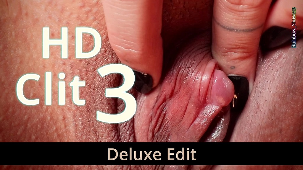 hd clit 3 - deluxe edit (Serena Moonshine) hd clit 3 - deluxe edit (Serena Moonshine)