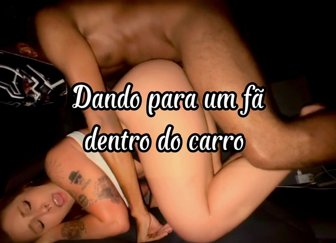 Dando Pra Um Fa Negao Dentro Do Carro, Gozada Na Cara E Buceta Ficou Larga