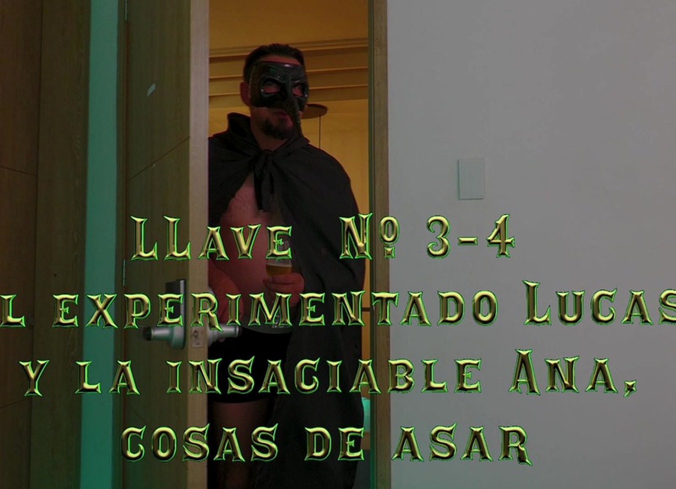 ?Jugamos Con Las Llaves? Cap 15 "El Experimentado Lucas Y La Insaciable Ana, Cosas De Asar"