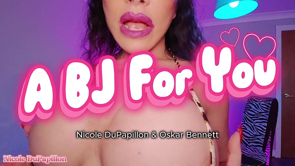 a bj for you (Nicole DuPapillon, Oskar_Benn) a bj for you (Nicole DuPapillon, Oskar_Benn)
