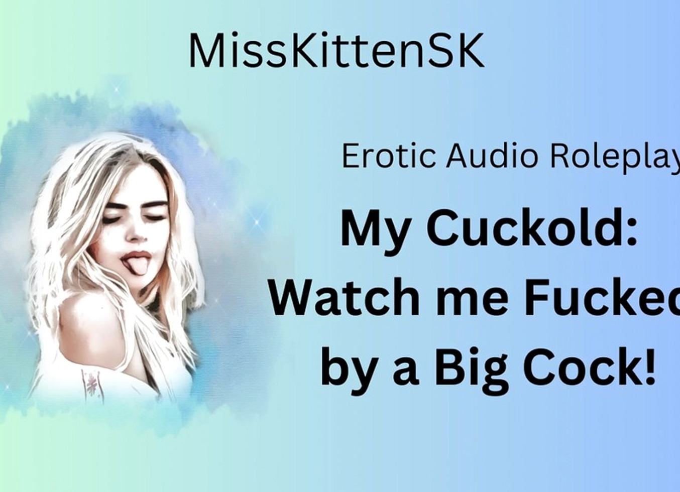 Erotic Audio: My Cuckold - Watch Me Ruined By A Big Cock! (English Accent & All Around Dirty Girl)