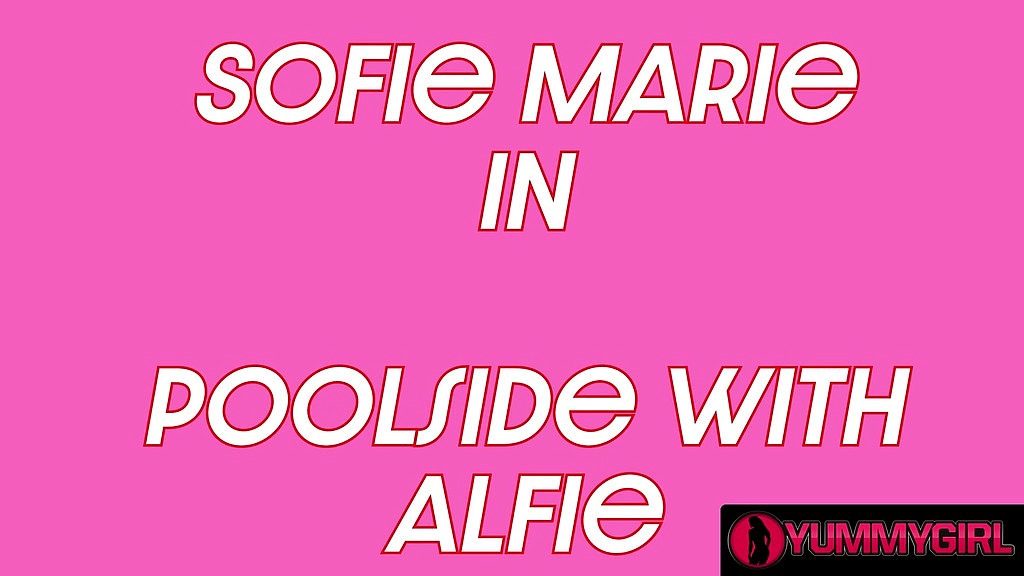 hot bikini model sofie marie receives incredible poolside fuck (Sofie Marie, Alfie) hot bikini model sofie marie receives incredible poolside fuck (Sofie Marie, Alfie)