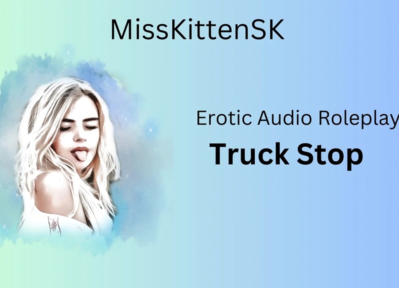 Truckstop (English Accent & All Around Dirty Girl)