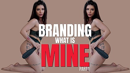Branding what's MINE - Part 1