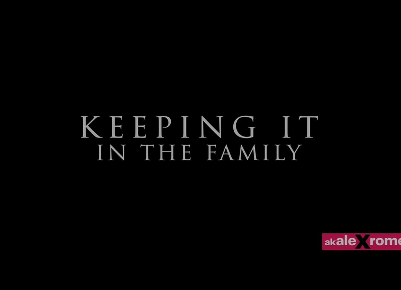 Keeping It in the Family (Full Movie)