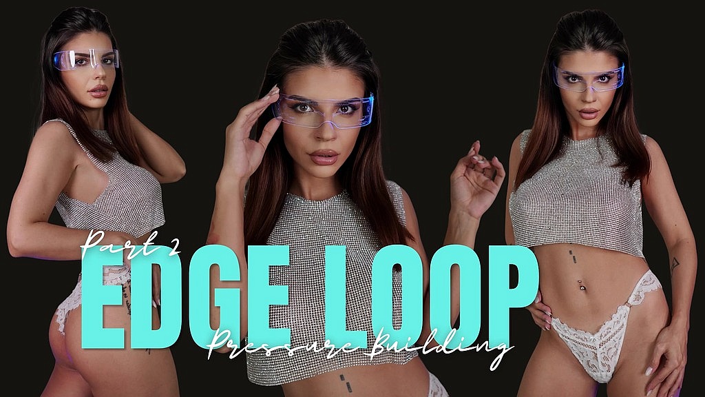 edge loop part 2: pressure building (AlexaCreed) edge loop part 2: pressure building (AlexaCreed)