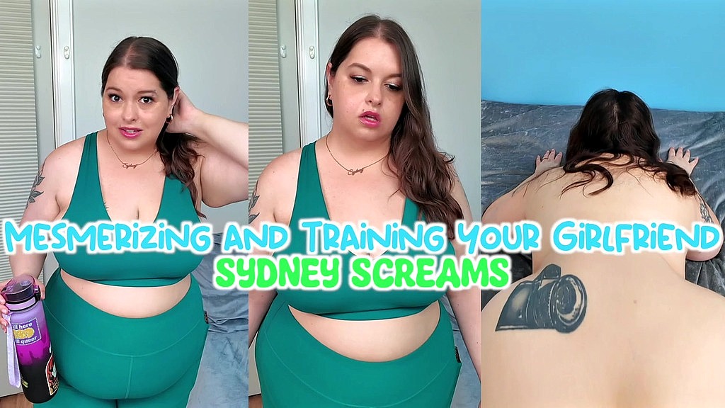mesmerizing and training your girlfriend (Sydney Screams) mesmerizing and training your girlfriend (Sydney Screams)