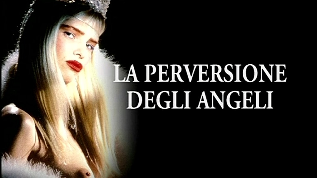the perversions of the angels - full movie (Barbara, Rick, Don Fernando, Eric Weiss, Baby Pozzi, Miss Pomodoro, Roberto Malone, Rachel Ryan, Jean-Yves Le Castel, Cicciolina, Rocco Siffredi) the perversions of the angels - full movie (Barbara, Rick, Don Fernando, Eric Weiss, Baby Pozzi, Miss Pomodoro, Roberto Malone, Rachel Ryan, Jean-Yves Le Castel, Cicciolina, Rocco Siffredi)