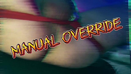 Manual Override (Editor's Cut)
