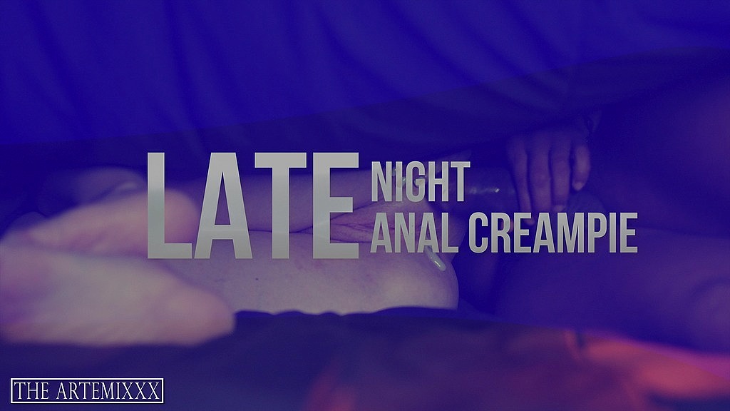 The Artemixxx, Lexxi Frost: late night anal creampie ft lexxi frost (AnalVids.com) late night anal creampie ft lexxi frost (The Artemixxx, Lexxi Frost)