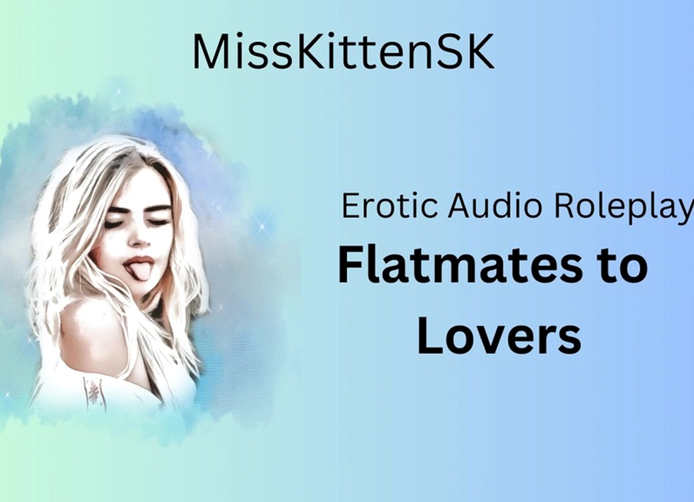 Erotic Audio: Flatmates To Lovers (English Accent & All Around Dirty Girl)