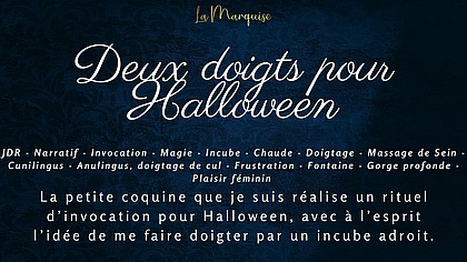 Deux doigts pour Halloween - French audio porn fingering magic