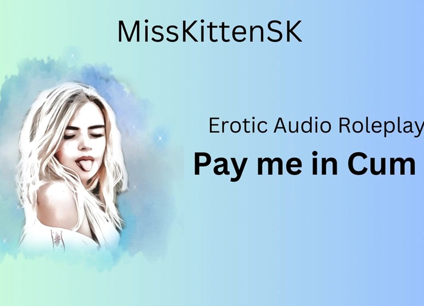 Erotic Audio Roleplay: Pay Me In Cum - (English Accent / All Around Dirty Girl)