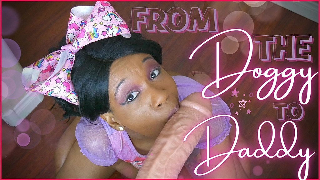 from the doggy to daddy (Cupcake SinClair) from the doggy to daddy (Cupcake SinClair)