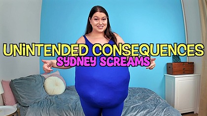 Unintended Consequences - Your Feeder Sydney Screams Realizes That She's Gained Just as Much Weight, if Not More, Than You! - Accidental Weight Gain, Feederism, Fattened
