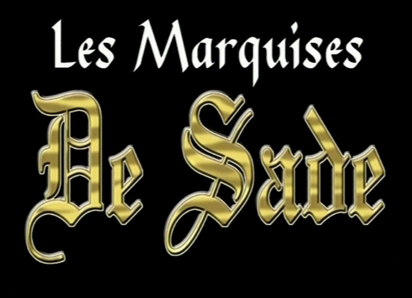 The Marquises De Sade - (Full Movie)