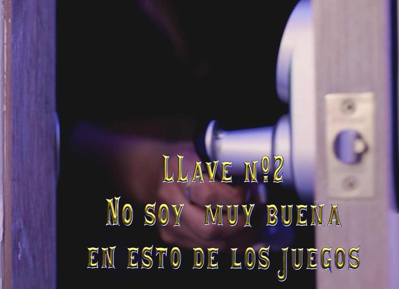 ?Jugamos Con Las Llaves? Cap 3 "No Soy Muy Buena En Estos Juegos"