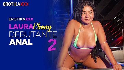 Laura Ebony - Debutante anal - EROTIKAXXX - Gravado na boate Orfeu Canoas - Parte 2