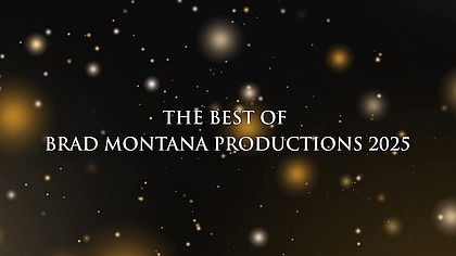 THE BEST OF BRAD MONTANA PRODUCTIONS 2025