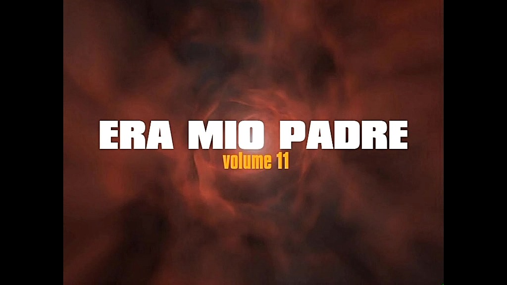 Era mio padre 11 - (full movie - exclusive production in full HD restyling version)