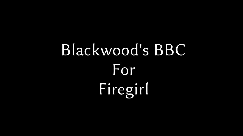 firegirl-meet-blackwood (Firegirl, Steven Blackwood) firegirl-meet-blackwood (Firegirl, Steven Blackwood)