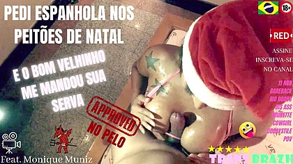 PEDI ESPANHOLA NOS PEITOES DE NATAL E O BOM VELHINHO ME MANDOU SUA SERVA