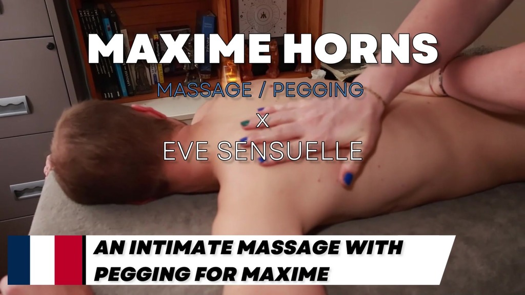 An Intimate Massage with Pegging for Maxime
