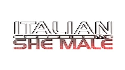ITALIAN SHE MALE 22 - Full Movie