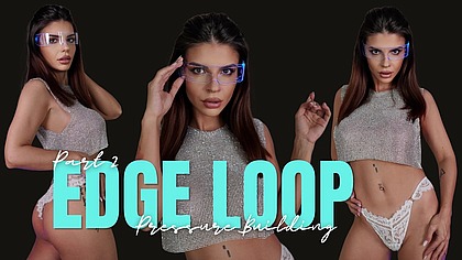 Edge Loop Part 2: Pressure Building