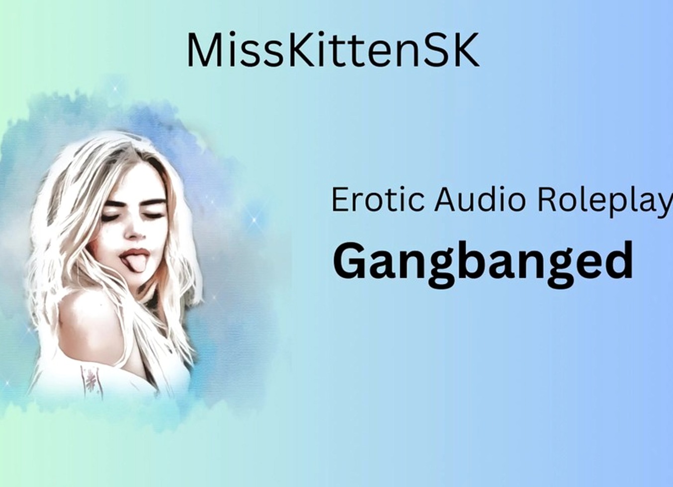 Gangbanged (English Accent & All Around Dirty Girl)