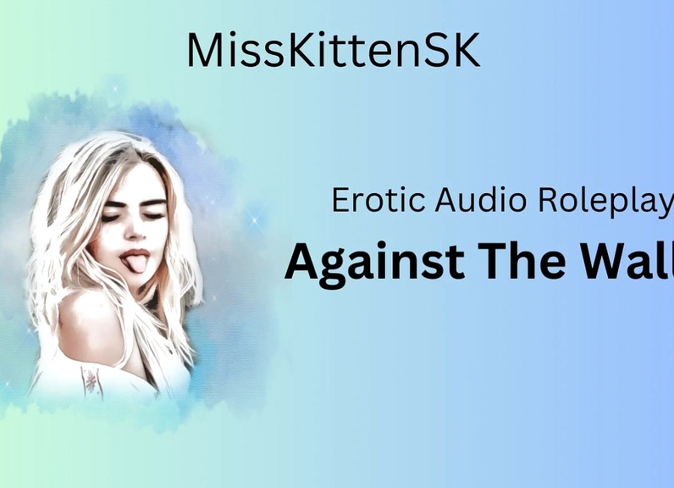 Against The Wall (English Accent & All Around Dirty Girl)