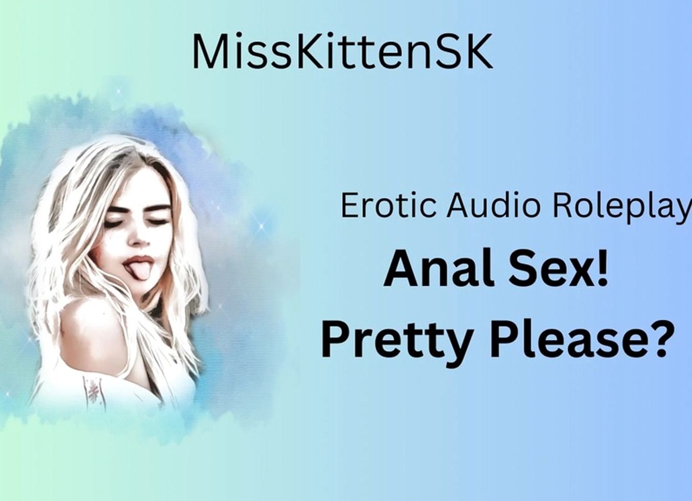 Erotic Audio Roleplay - Anal Sex Pretty Please (English Accent & All Round Dirty Girl)