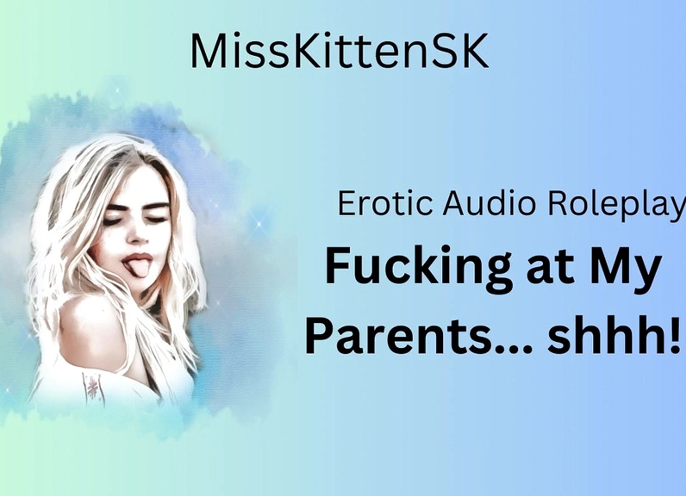 Erotic Audio: Fucking At My Parents (English Accent & All Around Dirty Girl)