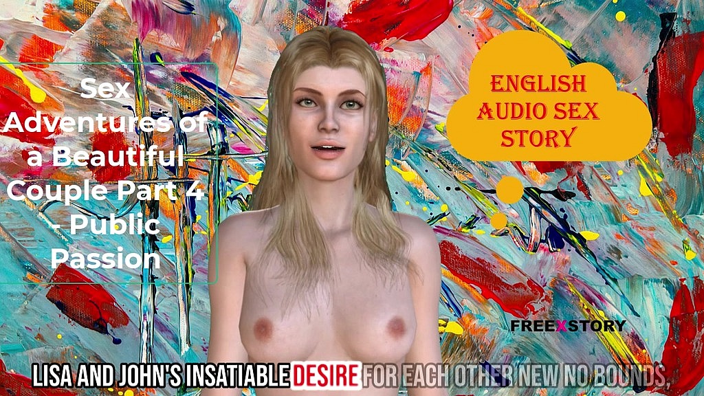 english audio sex story - sex adventures of a beautiful couple part 4 - public passion () english audio sex story - sex adventures of a beautiful couple part 4 - public passion ()