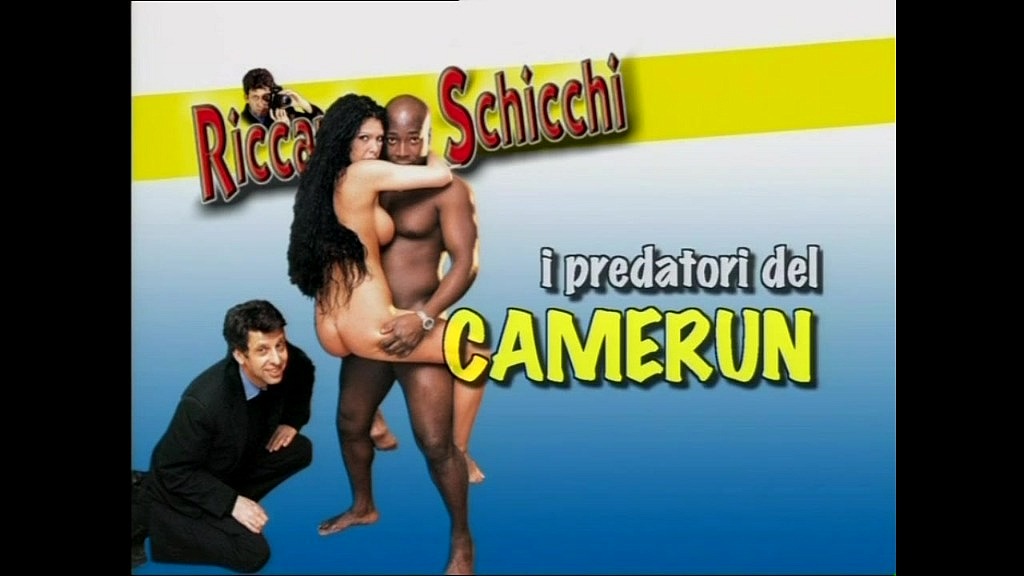 Monika, Jasmine Rouge, Aphrodite, Riccardo Schicchi, Dagmar Vosic, Erocom Titus Steel, George, Kimberly, Joachim Kessef Novità: camerun! - di riccardo schicchi (AnalVids.com) camerun! - by riccardo schicchi (Monika, Jasmine Rouge, Aphrodite, Riccardo Schicchi, Dagmar Vosic, Erocom Titus Steel, George, Kimberly, Joachim Kessef New)