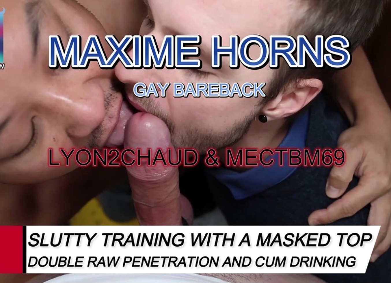 Subscribers Only -- Slutty Training : Double Raw Penetration And Cum Drinking Maxime Horns