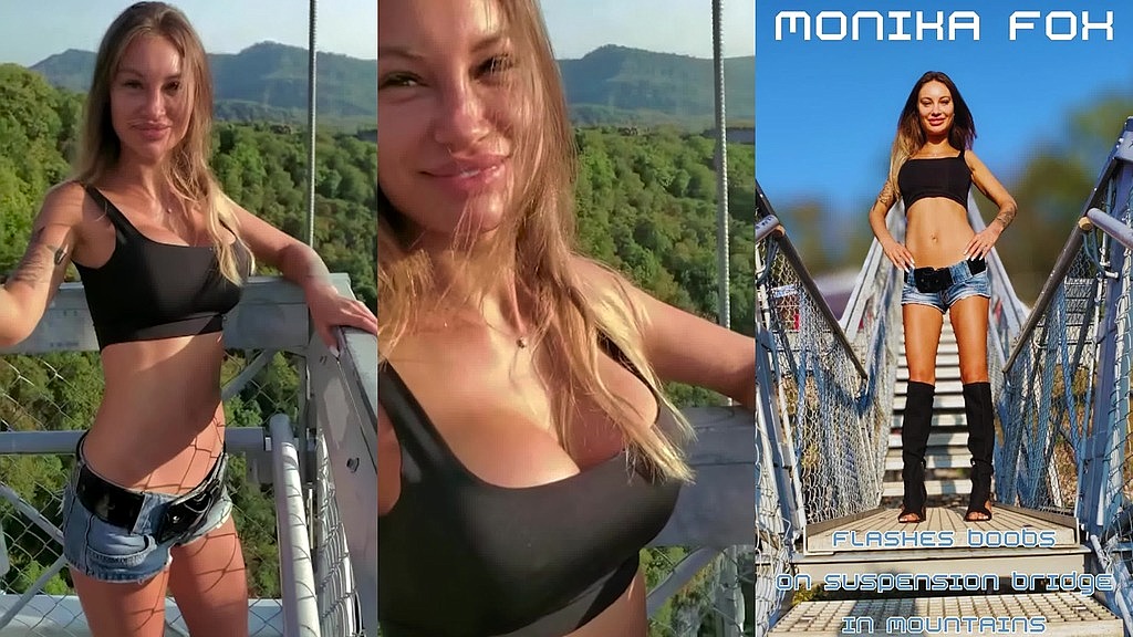 Моніка Фокс позує та демонструє груди на підвісному мосту в горах (Моніка Фокс) monika fox poses and flashes boobs on a suspension bridge in the mountains (Monika Fox)