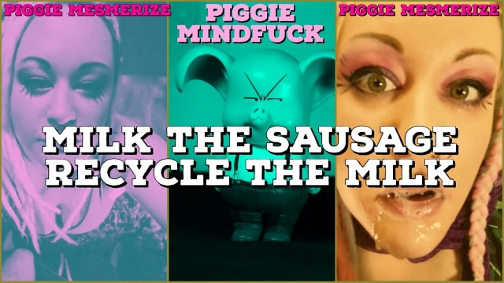 piggie mesmerize milk the sausage recycle the milk looper (GoddessLana) piggie mesmerize milk the sausage recycle the milk looper (GoddessLana)
