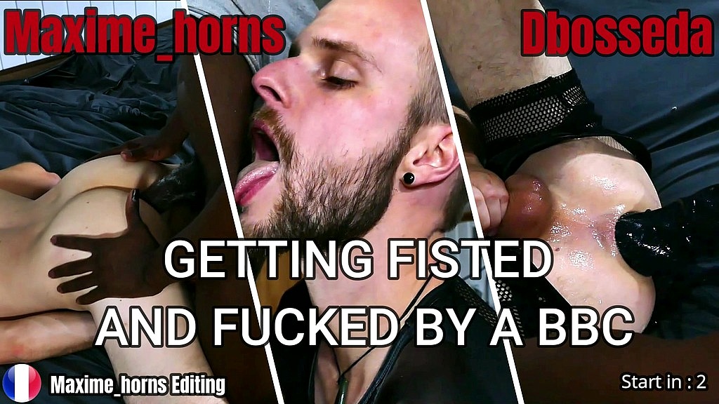 getting fisted and fucked by a french bbc (Dboseda, Maxime Horns) getting fisted and fucked by a french bbc (Dboseda, Maxime Horns)