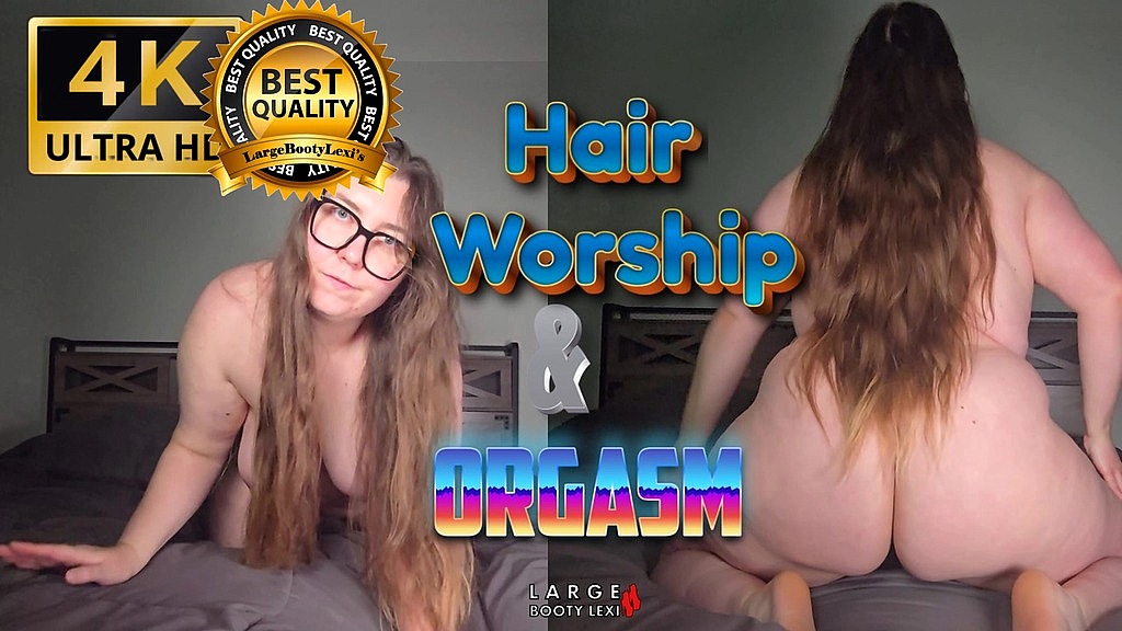 LargeBootyLexi: пишнотіла богиня поклоніння волоссю ASMR: стриптиз, пальці кицьки, стогінний оргазм (4k пейзаж) (AnalVids.com) curvy goddess hair worship asmr: striptease, pussy fingering, moaning orgasm (4k landscape) (LargeBootyLexi)